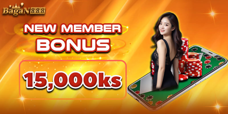 bagan888 new member bonus 15,000ks